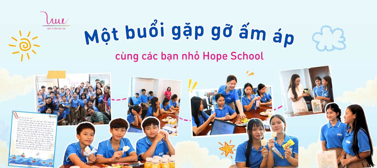Buổi gặp gỡ ấm áp cùng các bạn nhỏ Hope School tại văn phòng Quỹ Vì Tầm Vóc Việt